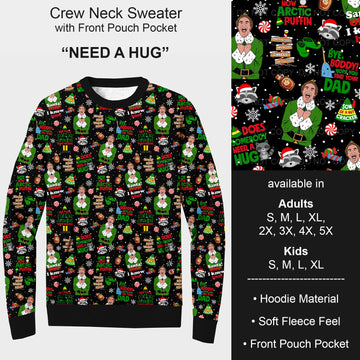 B185 - Preorder Need a Hug Sweater w/ Front Pocket (Closes 10/01. ETA early Dec.)