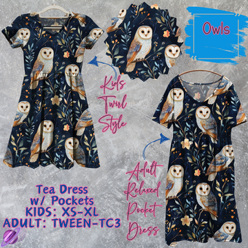 OWLS - ADULT & KIDS - TEA DRESS RUN 3 - PREORDER CLOSING 3/11