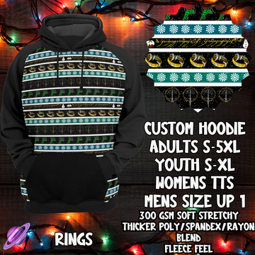 RINGS - CUSTOM HOODIE - XMAS SWEATER RUN CLOSING 10/30