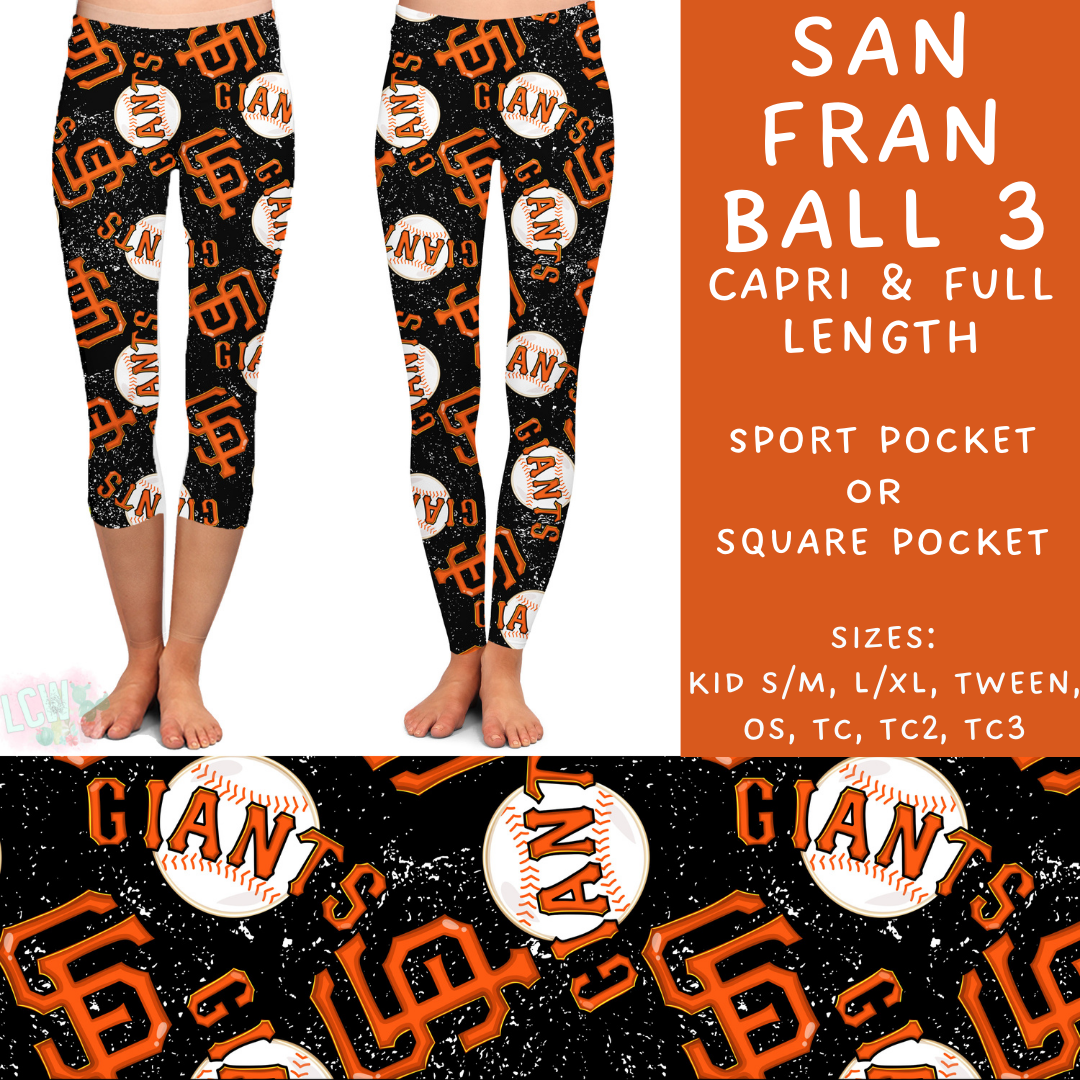 Batch #343 - Home Run Collection - Closes 5/22 - ETA mid July - San Fran Ball 3 Full and Capri Length Leggings
