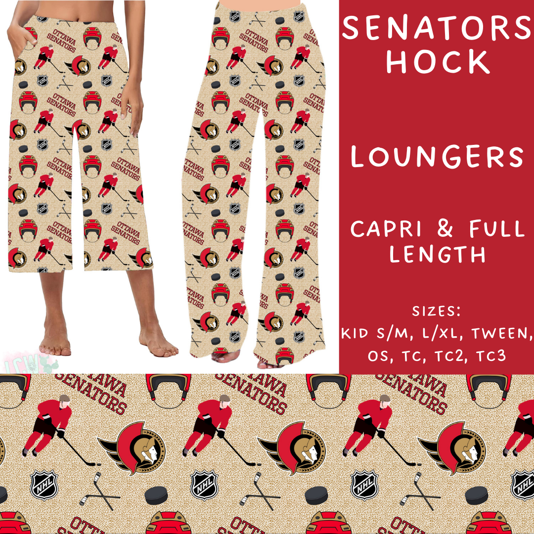 Batch #243 - Hockey - Closes 11/25 - ETA mid Jan - Senators Hock Capri and Full Length Loungers