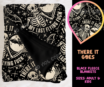 THERE IT GOES - SOFT BLACK FLEECE THROW BLANKET RUN 6 PREORDER CLOSING 9/25