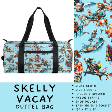 Batch #346 - Travel Collection - Closes 5/28 - ETA mid/late July - Skelly Vacay Duffel Bag