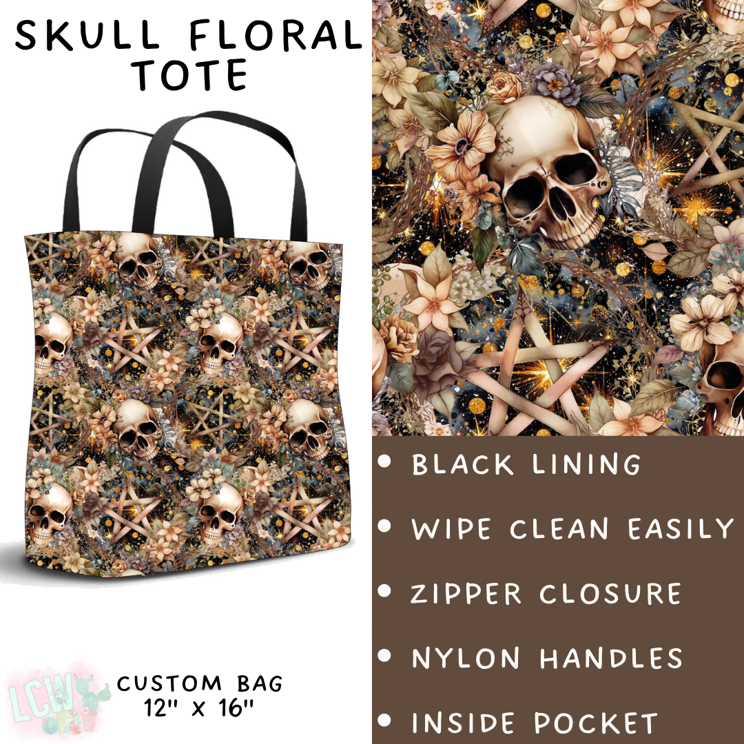 Batch #249 - October Request Run - Closes 12/6 - ETA late Jan - Skull Floral Tote