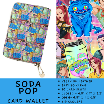 Batch #460 - Zip It Collection - Closes 12/5 - ETA late Jan - Soda Pop Card Wallet