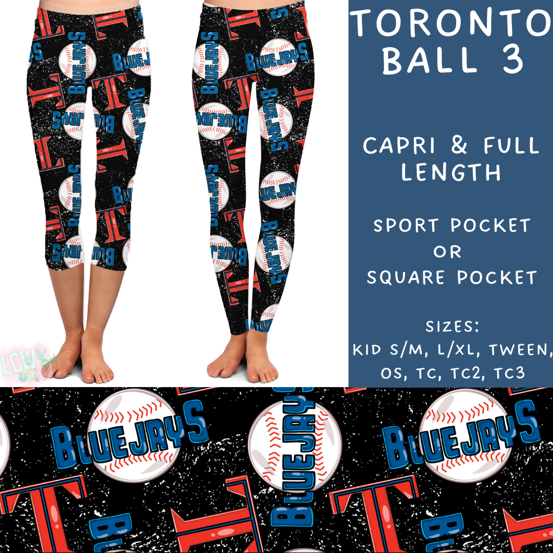 Batch #343 - Home Run Collection - Closes 5/22 - ETA mid July - Toronto Ball 3 Full and Capri Length Leggings