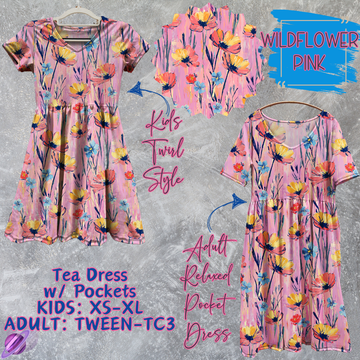 WILDFLOWER PINK - Adult & Kids - Tea Dress Run- Preorder Closing 5/13