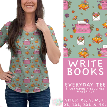 Batch #471 - November Request Run - Closes 1/2 - ETA late Feb - Write Books Everyday Tee