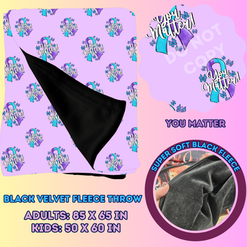 YOU MATTER - SOFT BLACK FLEECE THROWS 7 - PREORDER CLOSING 1/13