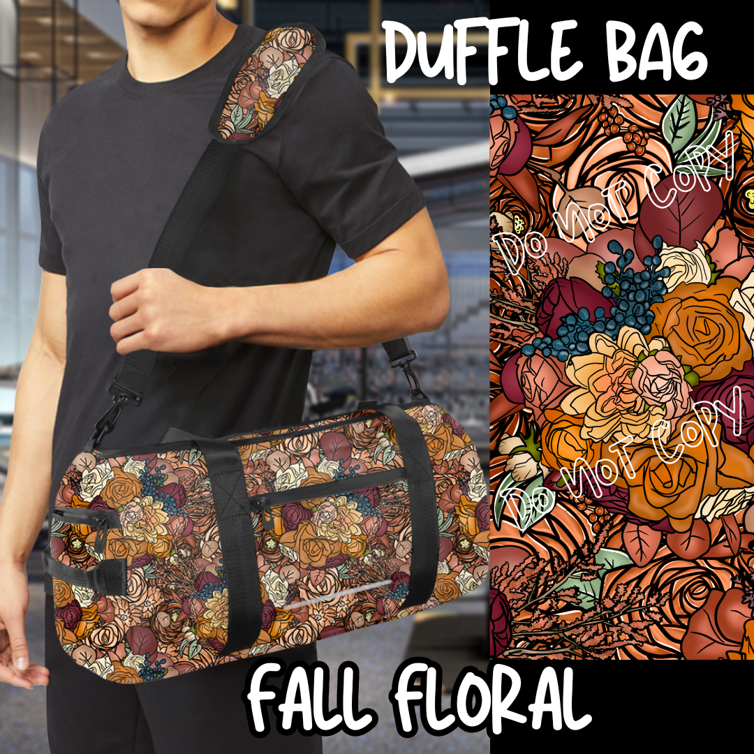 FALL FLORAL - BAG RUN 3 - DUFFLE BAG - PREORDER CLOSING 10/22