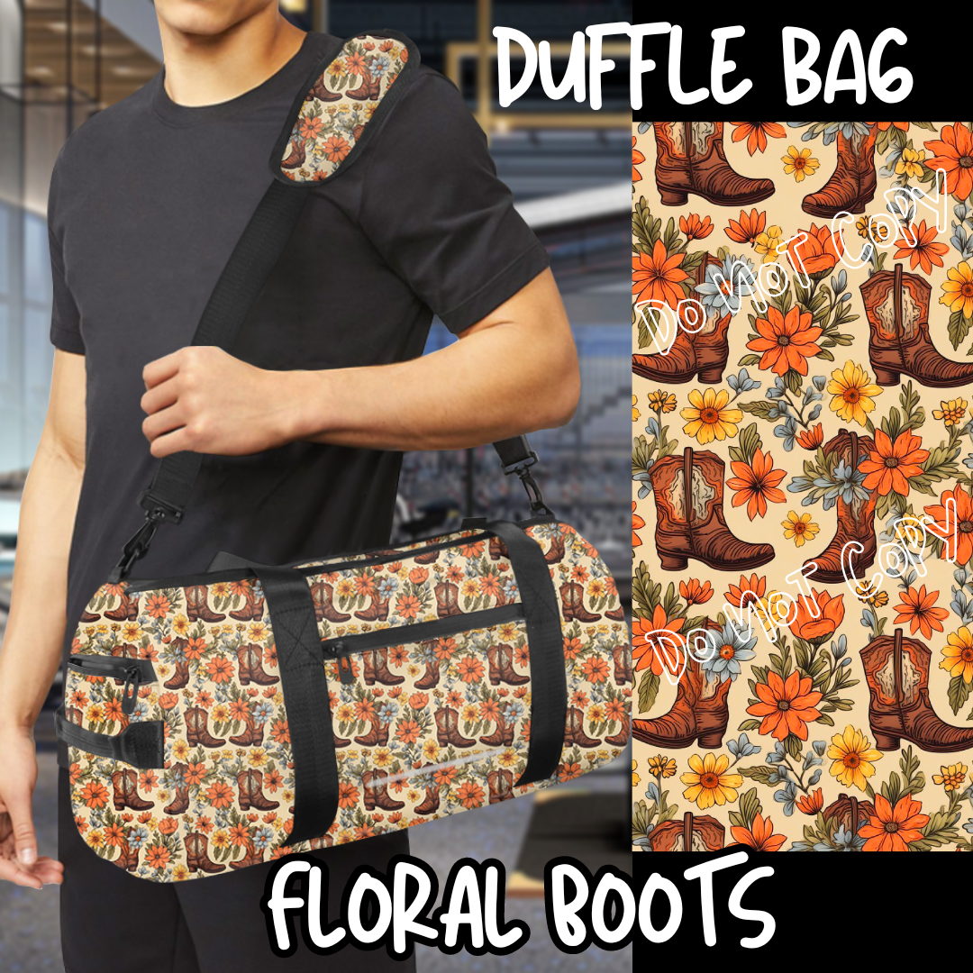 FLORAL BOOTS  - BAG RUN 3 - DUFFLE BAG - PREORDER CLOSING 10/22