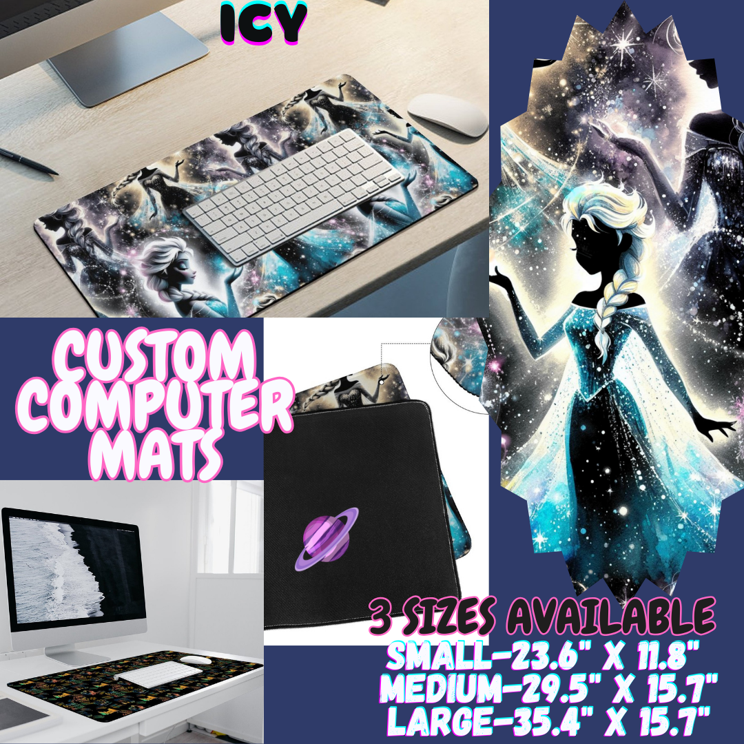 ICY - COMPUTER MAT PREORDER CLOSING 12/6