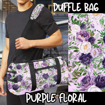 PURPLE FLORAL - BAG RUN 3 - DUFFLE BAG - PREORDER CLOSING 10/22