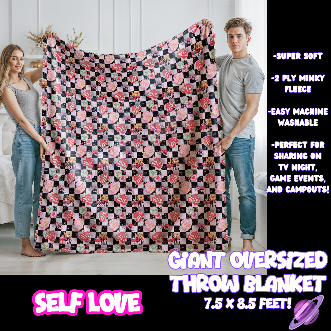 SELF LOVE - GIANT SHAREABLE THROW BLANKETS ROUND 10-PREORDER CLOSING 12/2