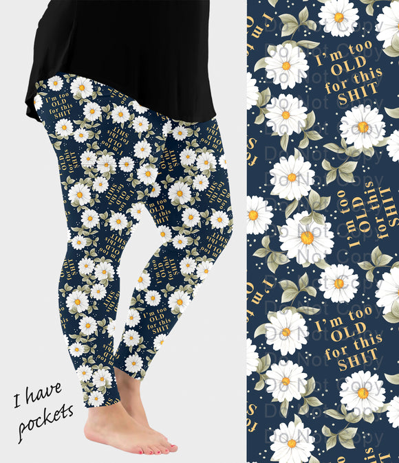 RTS - Too Old for This Leggings w/ Pockets