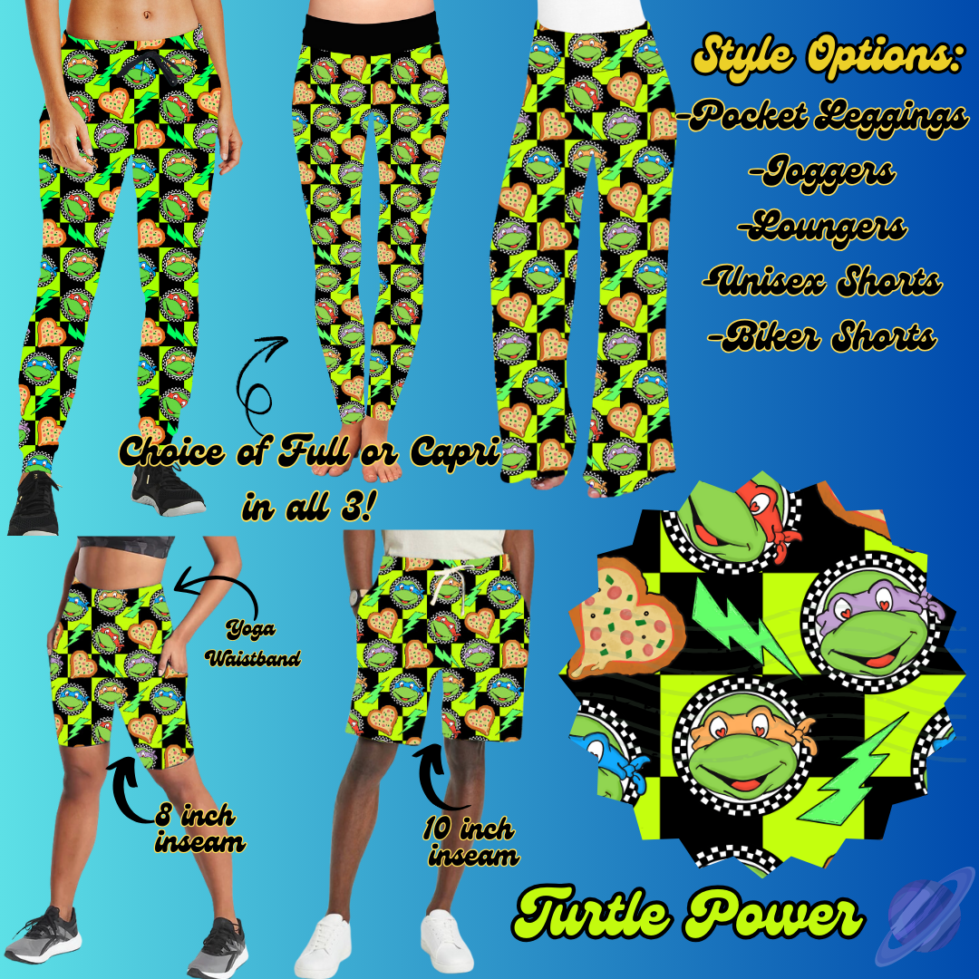 TURTLE POWER - LEGGING/JOGGER/LOUNGER/SHORTS - BATCH 100 PREORDER CLOSING 1/20