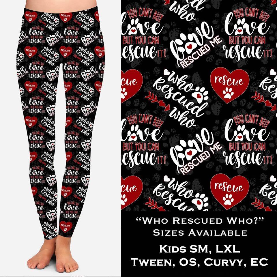 Who Rescued Who? Print Leggings